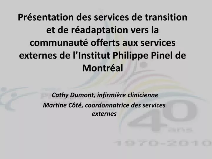 cathy dumont infirmi re clinicienne martine c t coordonnatrice des services externes