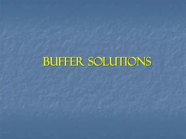 buffer solutions