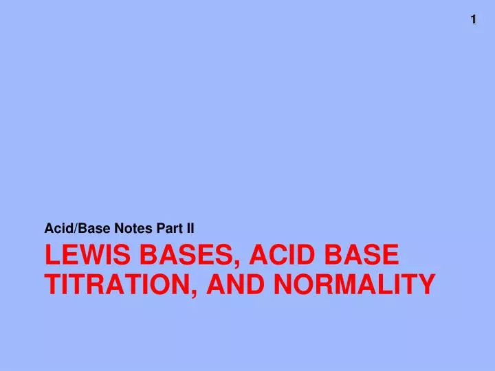 lewis bases acid base titration and normality