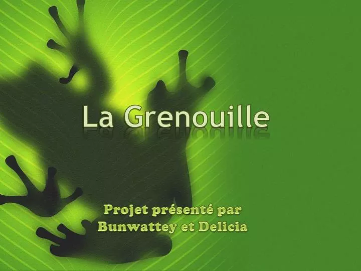 la grenouille