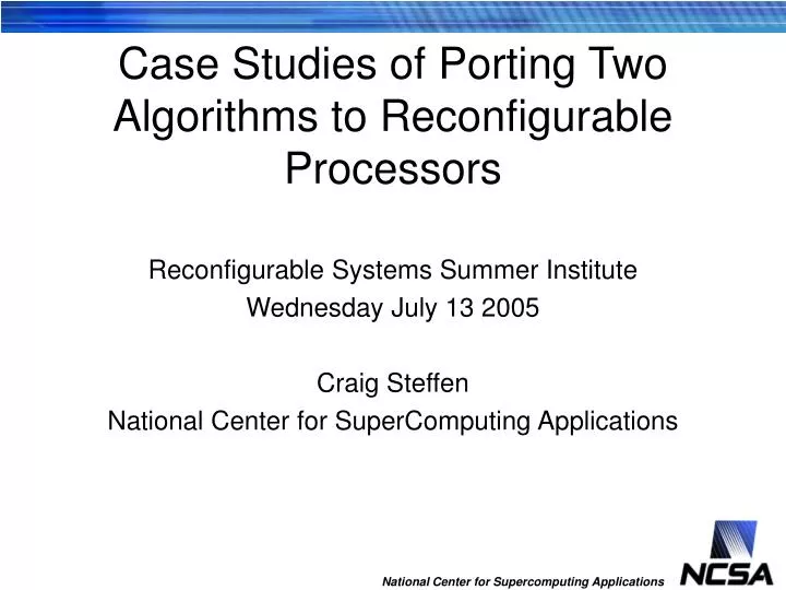 case studies of porting two algorithms to reconfigurable processors