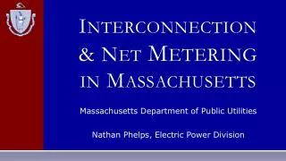 Interconnection &amp; Net Metering in Massachusetts