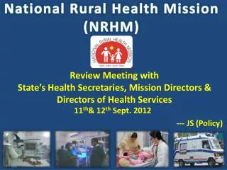 National Rural Health Mission (NRHM)