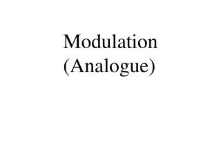 Modulation (Analogue)