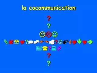 la cocommunication