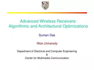 Advanced Wireless Receivers: Algorithmic and Architectural Optimizations