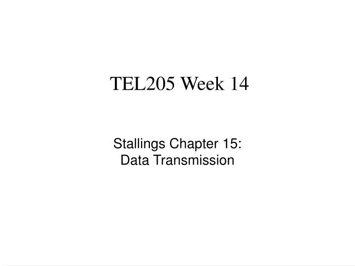 tel205 week 14
