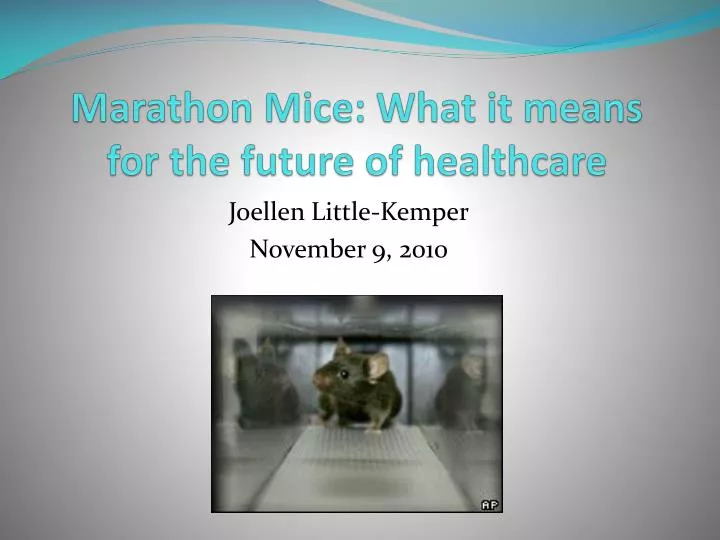 marathon mice what it means for the future of healthcare
