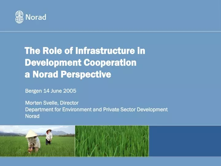 the role of infrastructure in development cooperation a norad perspective