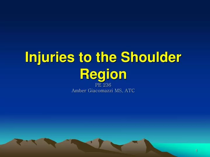 injuries to the shoulder region pe 236 amber giacomazzi ms atc