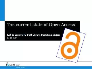 The current state of Open Access