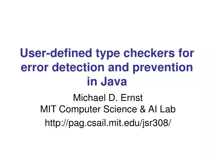 user defined type checkers for error detection and prevention in java