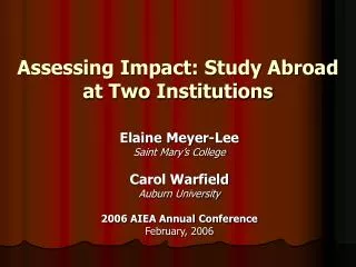 Assessing Impact: Study Abroad at Two Institutions