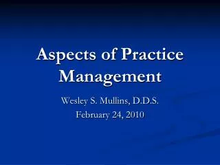 Aspects of Practice Management