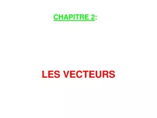 les vecteurs