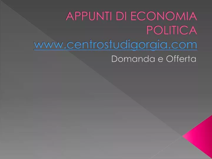 appunti di economia politica www centrostudigorgia com