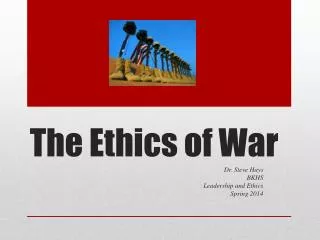 The Ethics of War