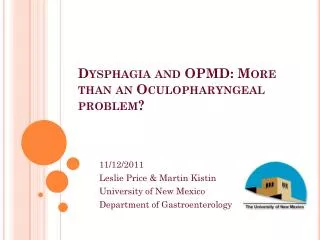 Dysphagia and OPMD: More than an Oculopharyngeal problem?