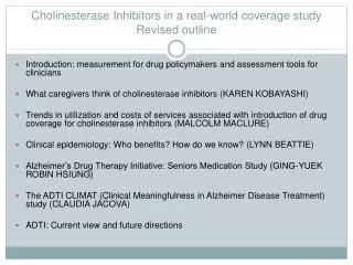 Cholinesterase Inhibitors in a real-world coverage study Revised outline