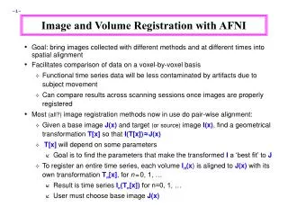 Image and Volume Registration with AFNI