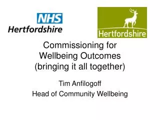 Commissioning for Wellbeing Outcomes (bringing it all together)