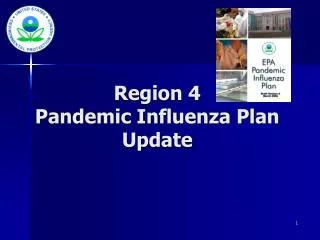 Region 4 Pandemic Influenza Plan Update