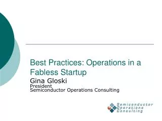 Best Practices: Operations in a Fabless Startup