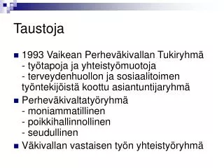 taustoja