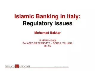 Islamic Banking in Italy: Regulatory issues