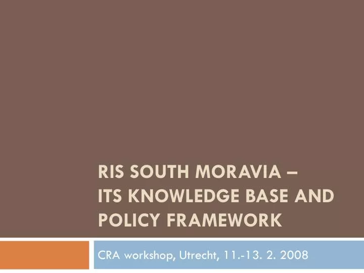 ris south moravia its knowledge base and policy framework