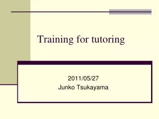 Training for tutoring