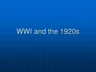 WWI and the 1920s