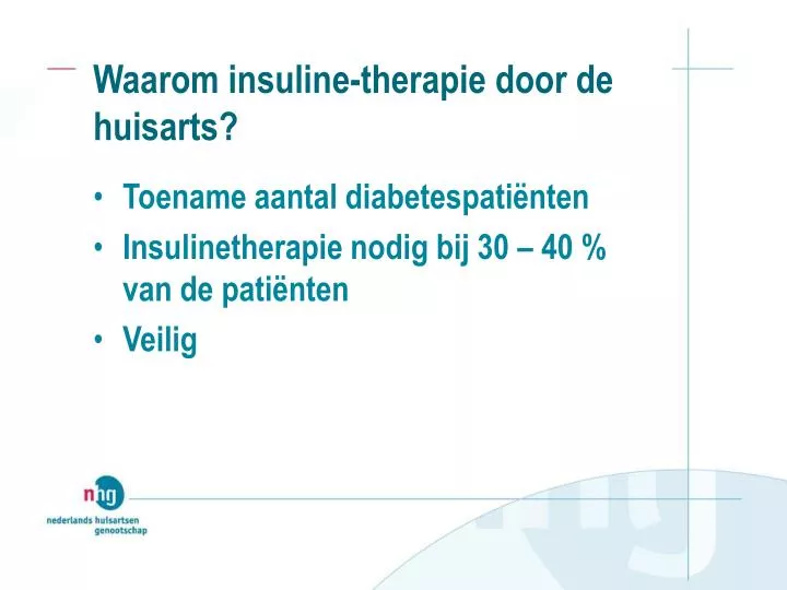 waarom insuline therapie door de huisarts