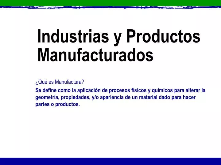 industrias y productos manufacturados