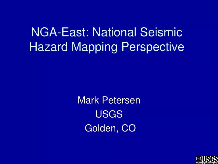 nga east national seismic hazard mapping perspective