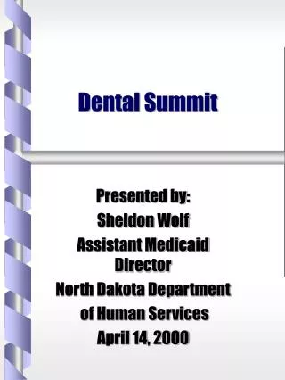 Dental Summit