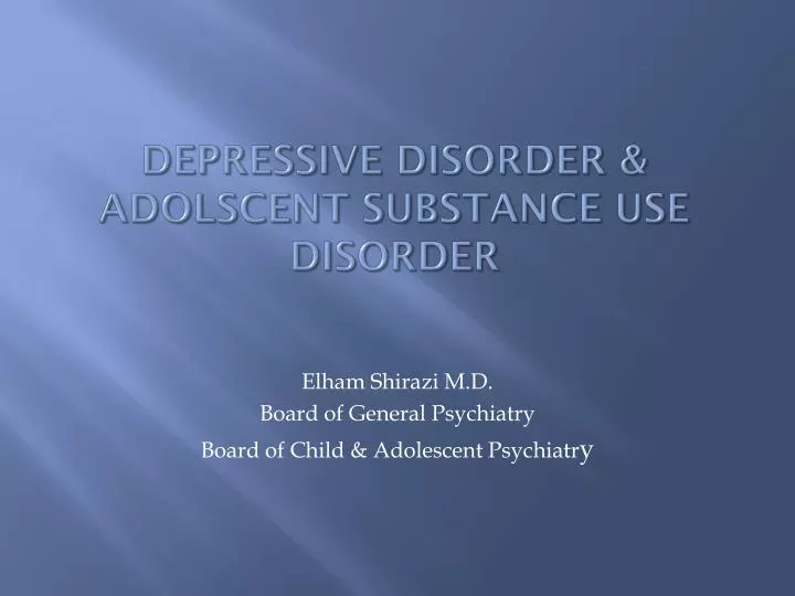depressive disorder adolscent substance use disorder