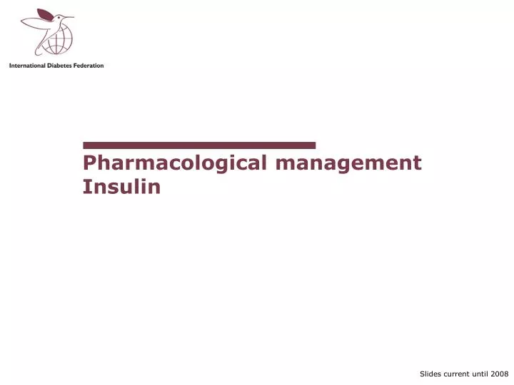 pharmacological management insulin