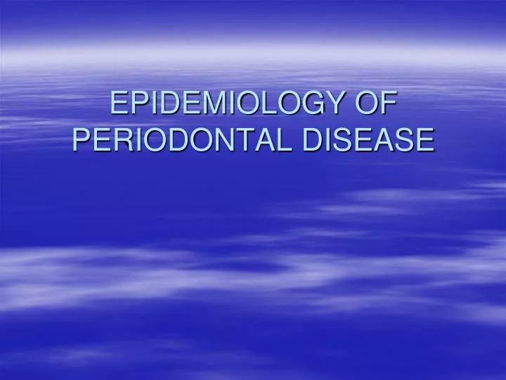 epidemiology of periodontal disease
