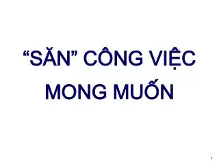 s n c ng vi c mong mu n