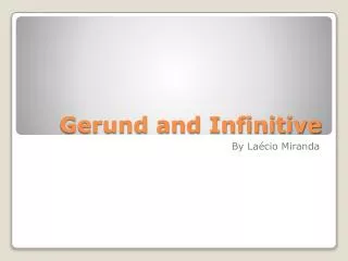 Gerund and Infinitive