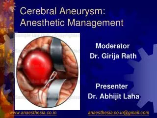 Cerebral Aneurysm: Anesthetic Management
