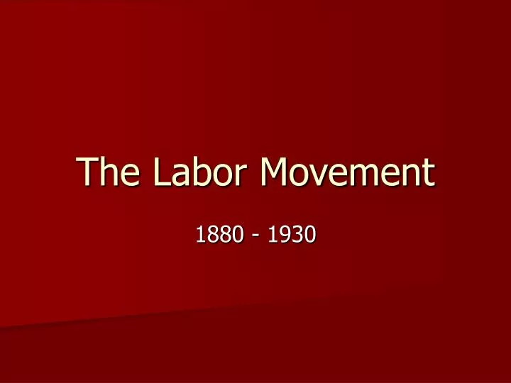 the labor movement