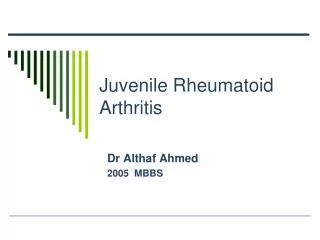 Juvenile Rheumatoid Arthritis