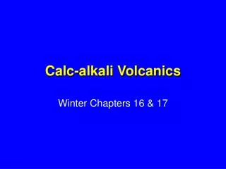 Calc-alkali Volcanics