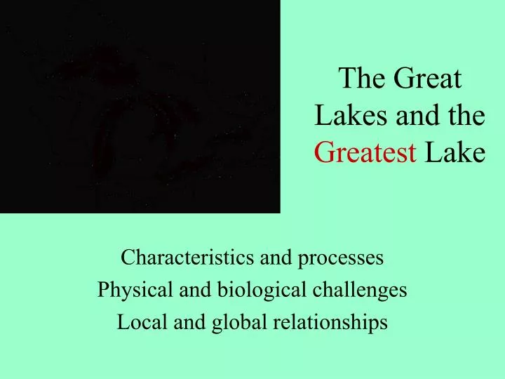 the great lakes and the greatest lake