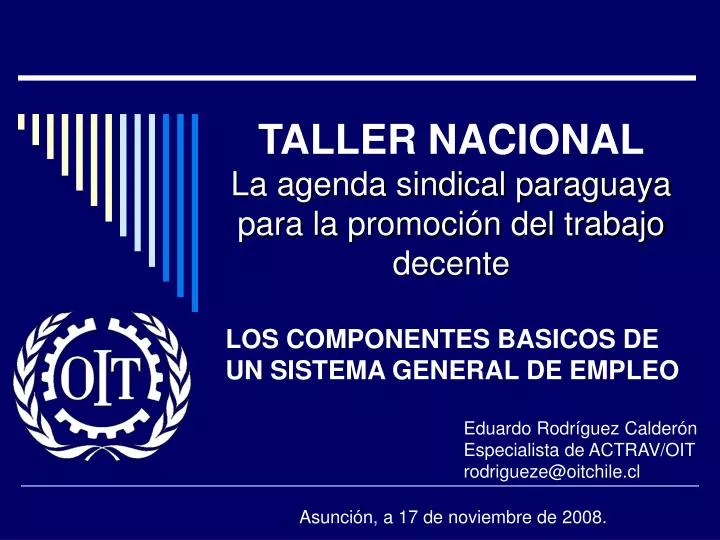 taller nacional la agenda sindical paraguaya para la promoci n del trabajo decente