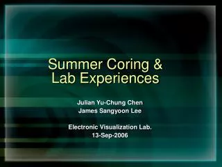 Summer Coring &amp; Lab Experiences
