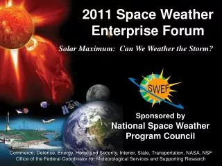 2011 Space Weather Enterprise Forum