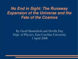 No End in Sight: The Runaway Expansion of the Universe and the Fate of the Cosmos